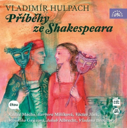 Hulpach, Vladimír; Mácha, Radúz; Gajerová, Veronika; Albrecht, Jakub - Příběhy ze Shakespeara