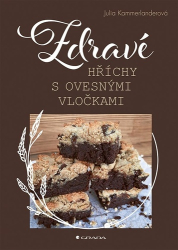 Kammerlanderová, Julia - Zdravé hříchy s ovesnými vločkami