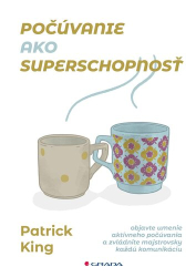 King, Patrick - Počúvanie ako superschopnosť