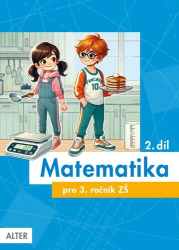 Blažková, Růžena; Staudková, Hana; Vaňurová, Milena; Matoušková, Květoslava - Matematika pro 3. ročník ZŠ 2. díl