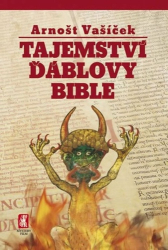 Vašíček, Arnošt - Tajemství Ďáblovy bible