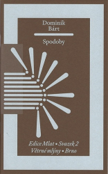 Bárt, Dominik - Spodoby
