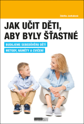 Janhubová, Zdeňka - Jak učit děti, aby byly šťastné