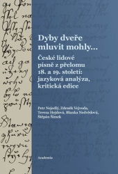 Nejedlý, Petr; Vejvoda, Zdeněk; Hejdová, Tereza - Dyby dveře mluvit mohly...