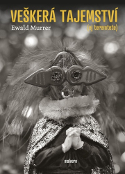 Murrer, Ewald - Veškerá tajemství