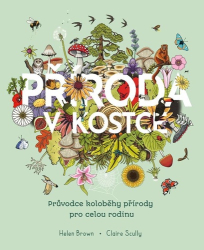 Brown, Helen; Scully, Claire - Příroda v kostce