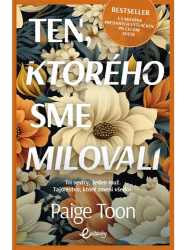 Toon, Paige - Ten, ktorého sme milovali