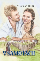 Javořická, Vlasta - V Samotách