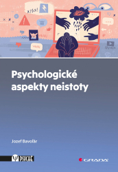 Bavoľár, Jozef - Psychologické aspekty neistoty
