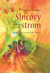 Petraško, Ľudovít - Slncový strom