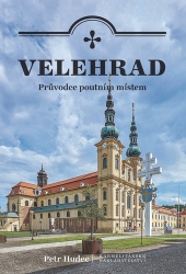 Hudec, Petr - Velehrad Průvodce poutním místem