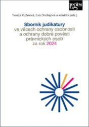 Kuželová, Tereza; Ondřejová, Eva - Sborník judikatury ve věcech ochrany osobnosti