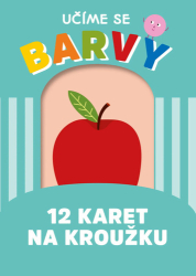 Baruzzi, Agnese - Učíme se barvy: 12 karet na kroužku
