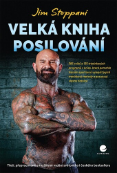 Stoppani, Jim - Velká kniha posilování