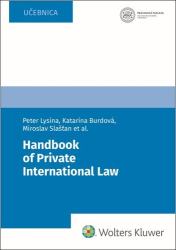 Lysina, Peter; Burdová, Katarína; Slašťan, Miroslav - Handbook of Private International Law