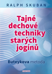 Skuban, Ralf - Tajné dechové techniky starých jogínů