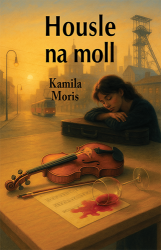 Moris, Kamila - Housle na moll