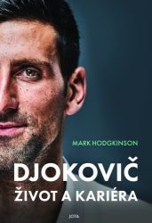 Hodgkinson, Mark - Djokovič Život a kariéra