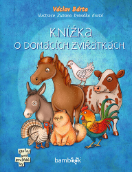 Bárta, Václav; Krutá, Zuzana Dreadka - Knížka o domácích zvířátkách