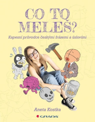 Kostka, Aneta - Co to meleš?