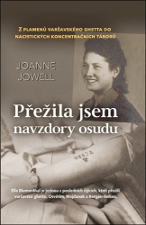 Jowell, Joanne - Přežila jsem navzdory osudu
