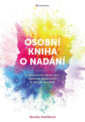 Stehlíková, Monika - Osobní kniha o nadání