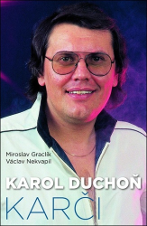 Graclík, Miroslav; Nekvapil, Václav - Karol Duchoň