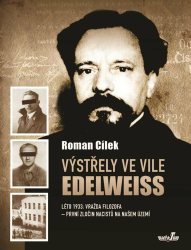 Cílek, Roman - Výstřely ve vile Edelweiss