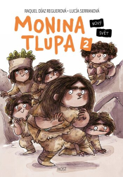 Díaz Reguerová, Raquel; Serranová, Lucía - Monina tlupa