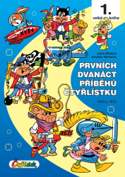 Němeček, Jaroslav - Prvních dvanáct příběhů Čtyřlístku