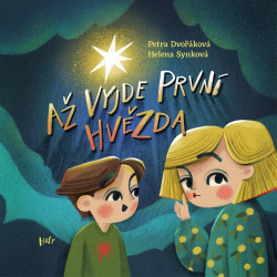 Dvořáková, Petra - Až vyjde první hvězda