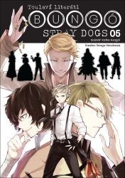 Asagiri, Kafka; Harukawa, Sango - Bungó Stray Dogs 05 Toulaví literáti