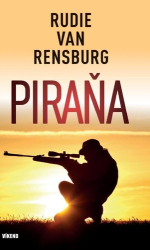 van  Rensburg, Rudie - Piraňa