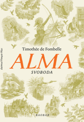 de Fombelle, Timothée - Alma Svoboda