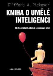 Pickover, Clifford A. - Kniha o umělé inteligenci