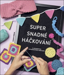 Prieur, Sarah - Super snadné háčkování