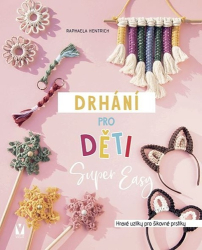 Hentrich, Raphaela - Drhání pro děti Super Easy
