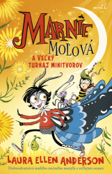 Anderson, Laura Ellen - Marnie Moľová a Veľký turnaj minitvorov