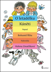Říha, Bohumil; Zmatlíková, Helena - O letadélku Káněti