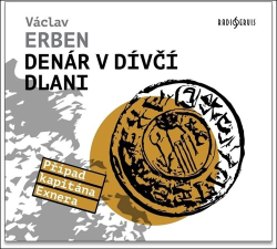 Erben, Václav; Jirman, Tomáš - Denár v dívčí dlani