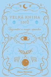 Novotná, Petra - Velká kniha snů