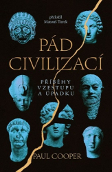 Cooper, Paul - Pád civilizací