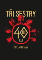 Tři sestry, ; Hlaváč, Jan - Tři sestry