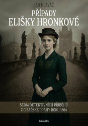 Hlaváč, Jan - Případy Elišky Hronkové