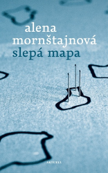 Mornštajnová, Alena - Slepá mapa