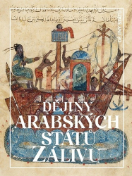 Mendel, Miloš - Dějiny arabských států Zálivu