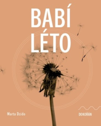 Dzido, Marta - Babí léto