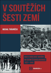 Trávníček, Michal - V soutěžích šesti zemí