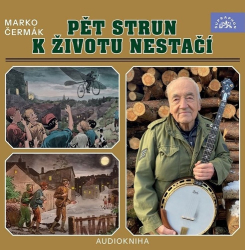 Čermák, Marko - Pět strun k životu nestačí