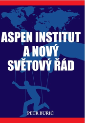 Buřič, Petr - Aspen institut a nový světový řád